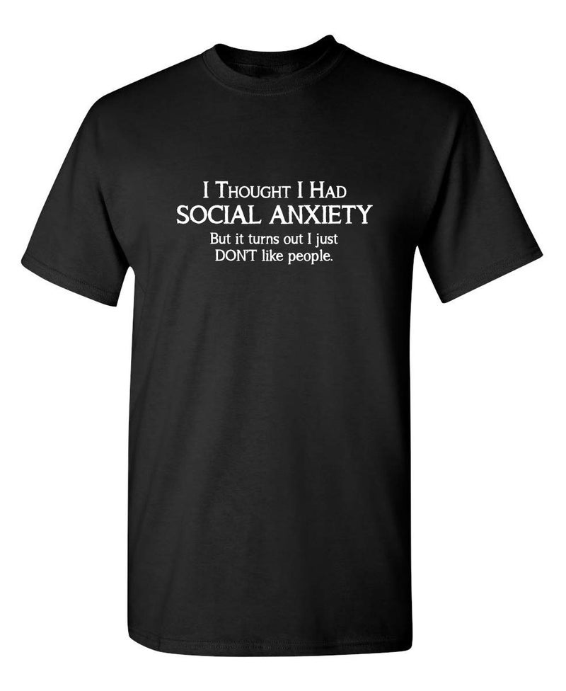 Feelin Good Tees Social Anxiety Graphic Novelty Sarcastic FunnyT Shirt L Black - Image 1